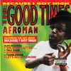 Stream & download The Good Times