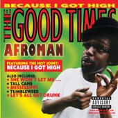 Afroman - Crazy Rap (Colt 45 & 2 Zig Zags)