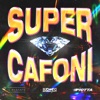 Super Cafoni - Single, 2022