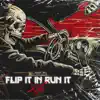 Stream & download Flip It In Run It - Single