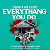 Everythang You Do (Remix) [feat. King B] - Single album lyrics, reviews, download