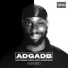 Adgadb (Ain't Doing Good Ain't Doing Bad) - Single