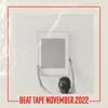 Beat Tape November. 2022 album lyrics, reviews, download