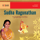 Sudha Ragunathan Thyagaraja Krithis - Sudha Ragunathan