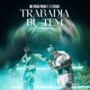 Trabadja Bu Tem (feat. Zé Espanhol) - Single