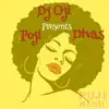 Dj Oji Presents Poji Divas album lyrics, reviews, download
