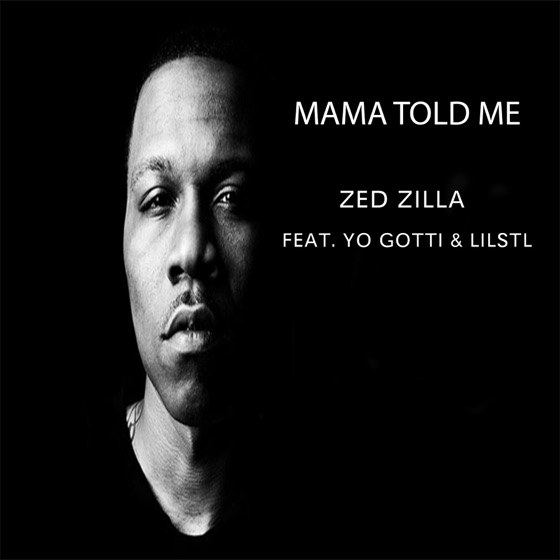 Cover artwork for Mama Told Me (feat. Yo Gotti & LilStl)