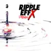 Stream & download The Ripple EFFX - EP