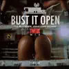 Bust It Open (Twerk Mix) [feat. Ali Coyote, Purpose & Trap Beckham] - Single album lyrics, reviews, download