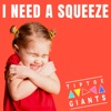 I Need a Squeeze (When I'm Under Pressure) - Single