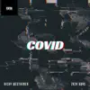Covid - Single album lyrics, reviews, download