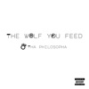The Wolf You Feed
