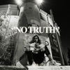 No Truth - Single