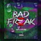 Bad Freak - WireBrain lyrics