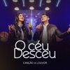 O Céu Desceu - Single