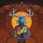 Mastodon - Capillarian Crest