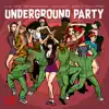 Underground Party (feat. Sadat X & Paula Peso) - Single album lyrics, reviews, download