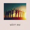 With Me - Single album lyrics, reviews, download