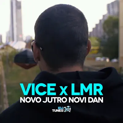 Novo Jutro Novi Dan - Single - Vice