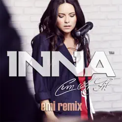 Cum Ar Fi (Emi Remix) - Single - Inna