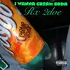 I Wanna Cream Soda - Single album lyrics, reviews, download