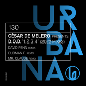 1, 2, 3, 4 (David Penn Remix) - Cesar de Melero & D.O.D