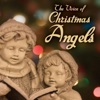 The Voice of Christmas Angels