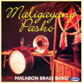 Maligayang Pasko - Malabon Brass Band
