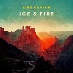Ice & Fire (feat. Son Little) - Single by King Canyon, Otis McDonald & Eric Krasno album reviews, ratings, credits