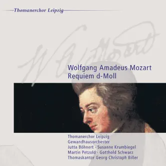 Wolfgang Amadeus Mozart: Requiem D-Moll / Requiem D Minor KV 626 by St Thomas's Boys Choir Leipzig, Gewandhausorchester, Georg Christoph Biller, Jutta Böhnert, Susanne Krumbiegel, Martin Petzold & Gotthold Schwarz album reviews, ratings, credits