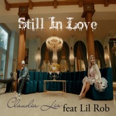 Claudia Liz/Lil Rob - Still In Love