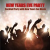 New Years Eve Party - Cocktail Party with New Years Eve Music 2016/2017, 2016