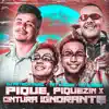 Stream & download Pique, Piquezin X Cintura Ignorante - Single