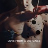 Love from a Distance - Single, 2024