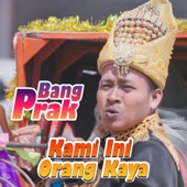 Kami Ini Orang Kaya artwork