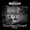 Times Done Changed - Single