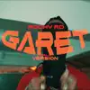 Garet (Drill Version) song lyrics