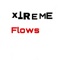 Xtreme Flows - 7tails lyrics