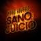 Sano Juicio - Kiko Rivera lyrics