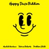 Happy Daze Riddim - Single