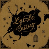 Latché Swing artwork