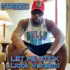 Let Me Stick (Jook Version) - Single album lyrics, reviews, download