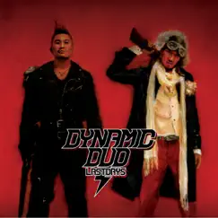 Last Days by Dynamicduo album reviews, ratings, credits