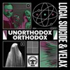 Unorthodox Orthodox (Single) - Single