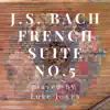 French Suite No. 5 in G Major, BWV 816 (Live) - EP album lyrics, reviews, download
