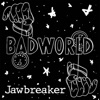 Jawbreaker - Single