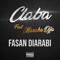 Fasan Diarabi (feat. Maraka Dija) - Claba lyrics