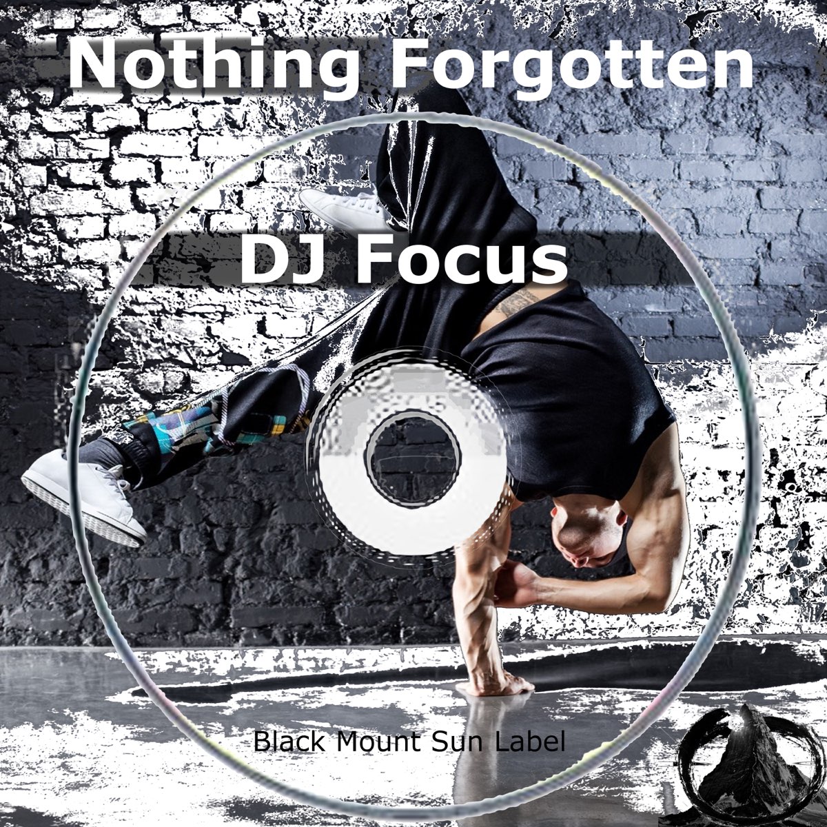 Nothing forget. DJ Focus.