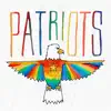 Patriots - Single album lyrics, reviews, download