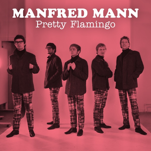Pretty Flamingo by Manfred Mann on Coast Gold